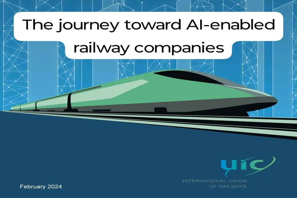 خلاصه‌ ای از گزارش UIC در مورد هوش مصنوعی (AI) در راه‌ آهن‌ ها