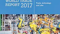 «سازمان تجارت جهانی»‌ گزارش کرد 