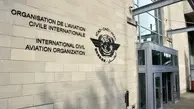 واکنش «ایکائو» به شکایت سازمان هواپیمایی 