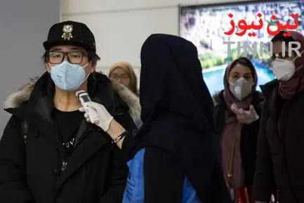 پالایش مسافران ورودی چین به کشور از ویروس کرونا