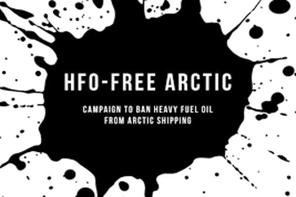 IMO Progress On Arctic Heavy Fuel Oil Ban Welcomed by Environmental and Indigenous Groups