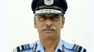 فرمانده نیروی هوایی هند برکنار شد
