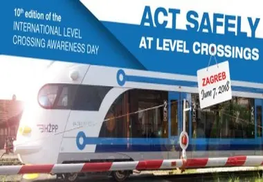 10th edition of (International Level Crossing Awareness Day) ILCAD June 7, 2018 Launch conference, Zagreb, Croatia.