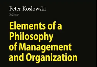 خلاصه کتاب عناصر فلسفه و زمان، (پیتر کازلوفسکی) و فلسفه، شکل و روح مدیریت